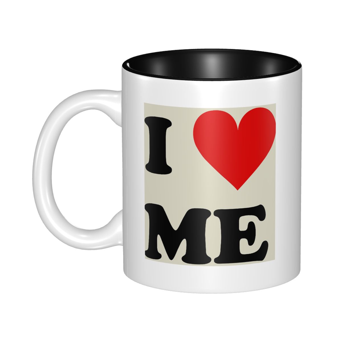 Coffee Tea And Me - I Love Me Heart Mug Funny