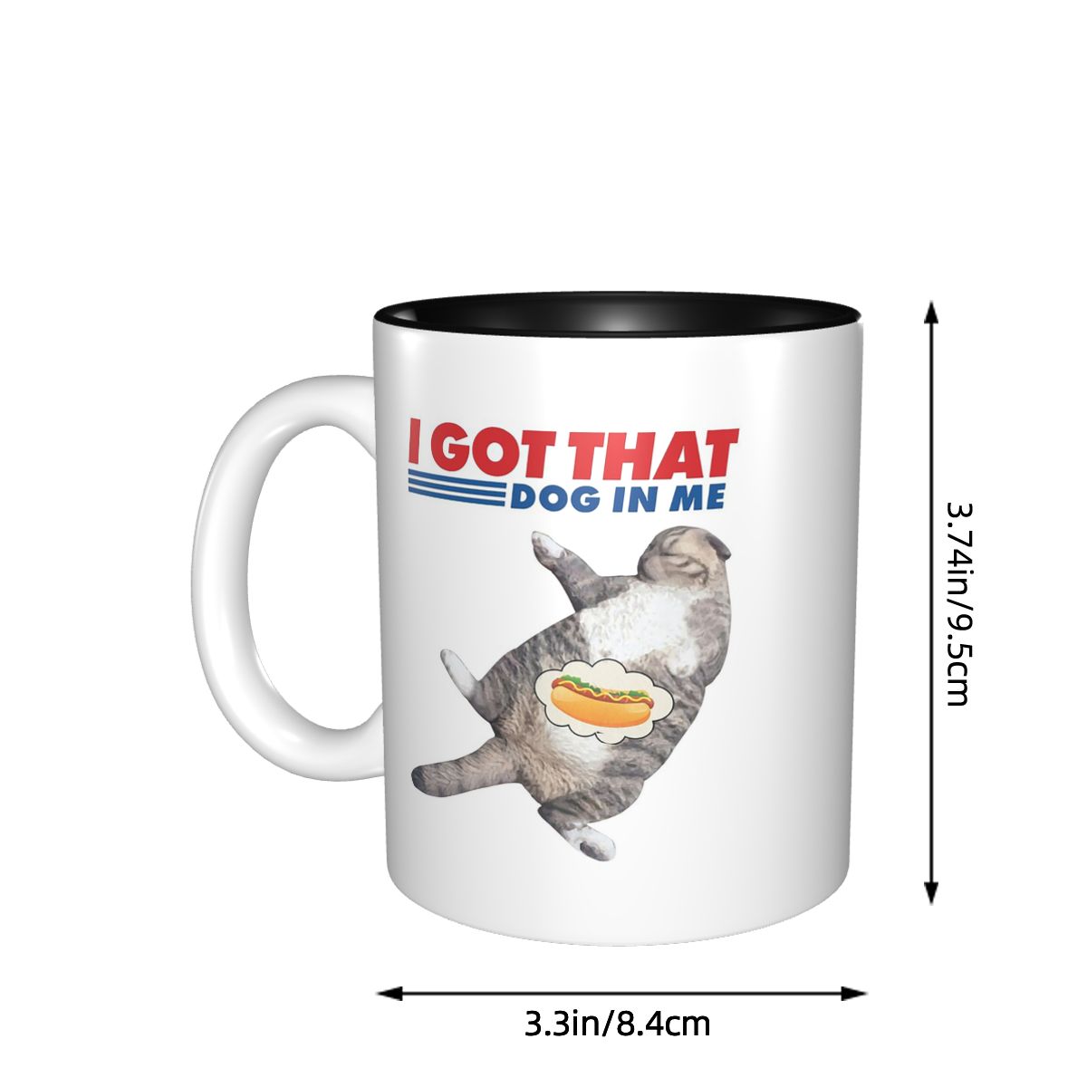 I Got That Dog In Me Mug Funny - Coffee Tea And Me ulasan dan harga